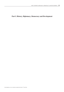Part I. History, Diplomacy, Democracy and Development – 11
