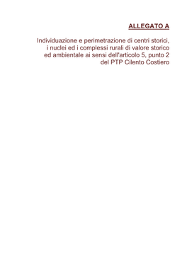 ALLEGATO a Individuazione E Perimetrazione Di Centri Storici, I Nuclei Ed I Complessi Rurali Di Valore Storico Ed Ambientale Ai