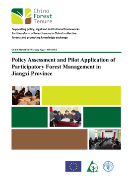 Policy Assessment and Pilot Application of Participatory Forest