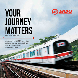A Primer on SMRT's Ongoing Effort to Renew and Improve the North-South