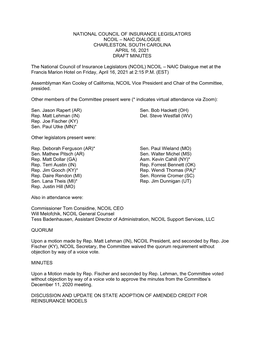 NATIONAL COUNCIL of INSURANCE LEGISLATORS NCOIL – NAIC DIALOGUE CHARLESTON, SOUTH CAROLINA APRIL 16, 2021 DRAFT MINUTES the Na