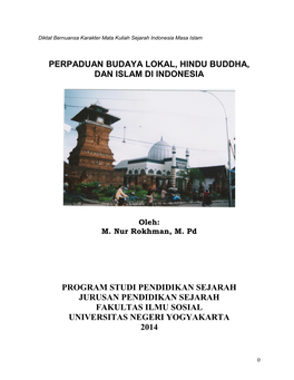 Perpaduan Budaya Lokal, Hindu Buddha, Dan Islam Di Indonesia