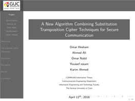 A New Algorithm Combining Substitution Transposition Cipher