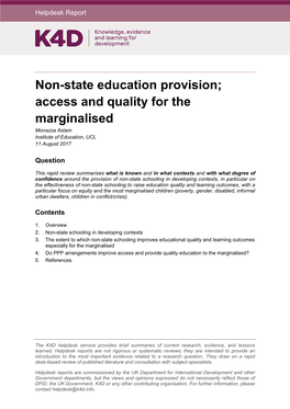 Non-State Education Provision; Access and Quality for the Marginalised Monazza Aslam Institute of Education, UCL 11 August 2017