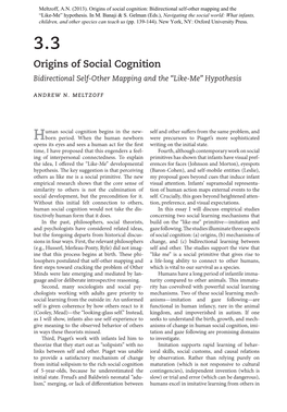 Origins of Social Cognition: Bidirectional Self-Other Mapping and the “Like-Me” Hypothesis