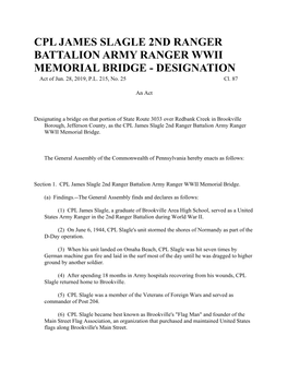 CPL JAMES SLAGLE 2ND RANGER BATTALION ARMY RANGER WWII MEMORIAL BRIDGE - DESIGNATION Act of Jun