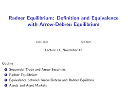 Radner Equilibrium: Definition and Equivalence with Arrow-Debreu