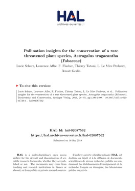 Pollination Insights for the Conservation of a Rare Threatened Plant Species, Astragalus Tragacantha (Fabaceae) Lucie Schurr, Laurence Affre, F