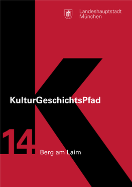 Kulturgeschichtspfad 14 Berg Am Laim