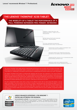 The Lenovo® Thinkpad® X230 Tablet the MOBILITY of a TABLET the PERFORMANCE of a FULL-POWERED NOTEBOOK PEN