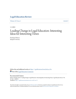Leading Change in Legal Education: Interesting Ideas for Interesting Times Penelope Watson Macquarie University