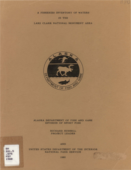 A Fisheries Inventory of Waters in the Lake Clark National Monument Area