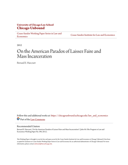 On the American Paradox of Laissez Faire and Mass Incarceration Bernard E