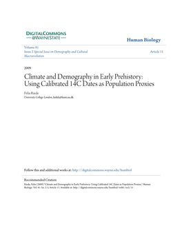 Climate and Demography in Early Prehistory: Using Calibrated 14C Dates As Population Proxies Felix Riede University College London, Farkfr@Hum.Au.Dk