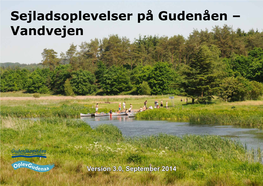 Sejladsoplevelser På Gudenåen – Vandvejen