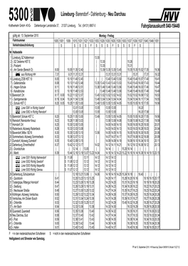 Barendorf - Dahlenburg - Neu Darchau Kraftverkehr Gmbh -KVG- Dahlenburger Landstraße 37, 21337 Lüneburg, Tel.: (04131) 8807-0 Fahrplanauskunft 040-19449