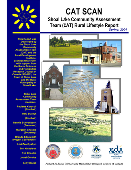 CAT SCAN Shoal Lake Community Assessment Team (CAT) Rural Lifestyle Report Spring, 2004