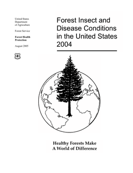 Forest Insect and Disease Conditions in the United States 2004