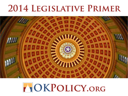 2014 Legislative Primer OVERVIEW I