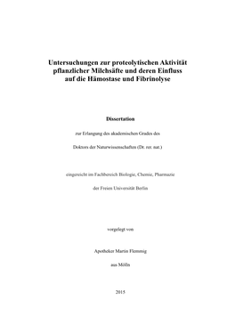 Untersuchungen Zur Proteolytischen Aktivität Pflanzlicher Milchsäfte Und Deren Einfluss Auf Die Hämostase Und Fibrinolyse