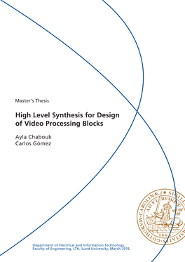 High Level Synthesis for Design of Video Processing Blocks