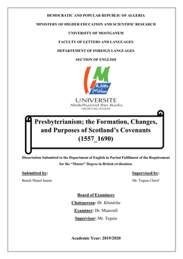 Presbyterianism; the Formation, Changes, and Purposes of Scotland’S Covenants (1557 1690)