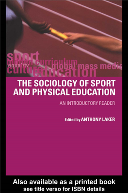 The Sociology of Sport and Physical Education: an Introductory Reader/ [Edited By] Anthony Laker