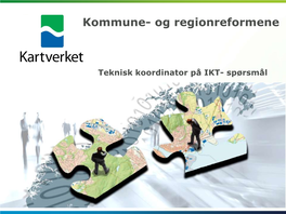 Kommune- Og Regionreformene