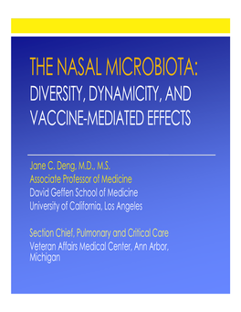 The Nasal Microbiota: Diversity, Dynamicity, and Vaccine-Mediated Effects