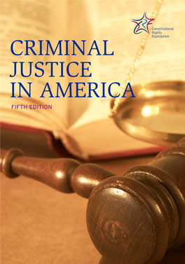 CRIMINAL JUSTICE in AMERICA FIFTH EDITION Cja Unit1a:Layout 1 7/10/2012 2:10 PM Page 1