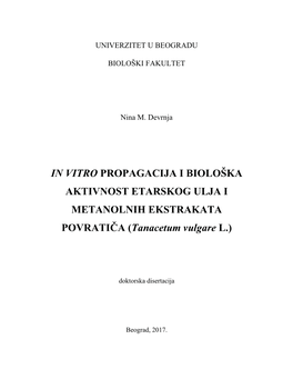 IN VITRO PROPAGACIJA I BIOLOŠKA AKTIVNOST ETARSKOG ULJA I METANOLNIH EKSTRAKATA 5 Tanacetum Vulgare L.)