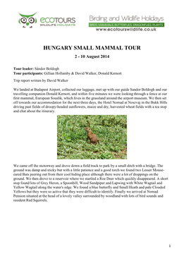 HUNGARY SMALL MAMMAL TOUR 2 - 10 August 2014