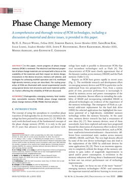 Phase Change Memory a Comprehensive and Thorough Review of PCM Technologies, Including a Discussion of Material and Device Issues, Is Provided in This Paper