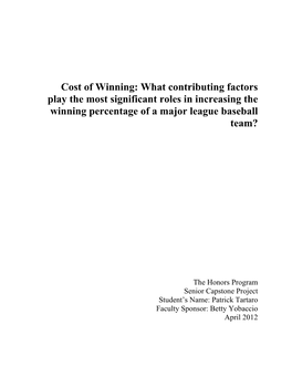 What Contributing Factors Play the Most Significant Roles in Increasing the Winning Percentage of a Major League Baseball Team?