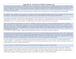 Appendix B - ACS Survey Public Comment Log a Big Part of Policing Is Deciding What Is Appropriate to Police and What Is Not