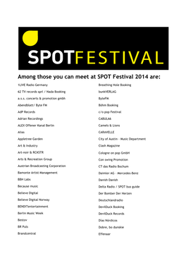 Among Those You Can Meet at SPOT Festival 2014 Are