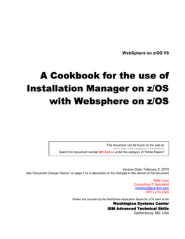 A Cookbook for the Use of Installation Manager on Zos with Websphere On