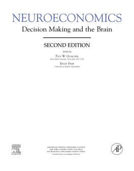 Neuroeconomics: Decision Making and the Brain