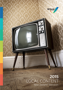 2015 LOCAL CONTENT New Zealand Television