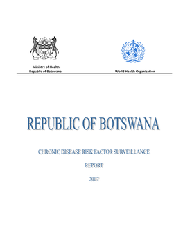 Ministry of Health Republic of Botswana World Health Organization