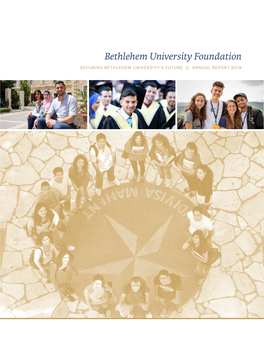 ANNUAL REPORT 2019 Bethlehem University Foundation