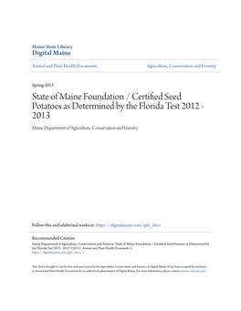 State of Maine Foundation / Certified Seed Potatoes As Determined by the Florida Test 2012 - 2013