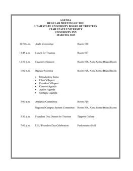 Agenda Regular Meeting of the Utah State University Board of Trustees Utah State University University Inn March 8, 2013