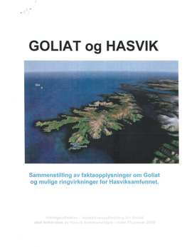 GOLIAT Og HASVIK INNHOLD