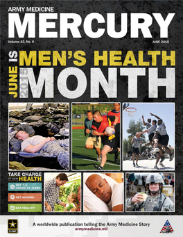 A Worldwide Publication Telling the Army Medicine Story ARMY MEDICINE MERCURY CONTENTS