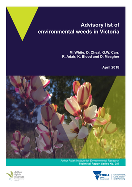Technical Report Series No. 287 Advisory List of Environmental Weeds in Victoria