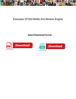 Examples of Old Middle and Modern English