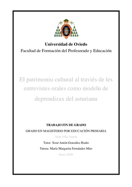 El Patrimoniu Cultural Al Traviés De Les Entrevistes Orales Como Modelu De Deprendizax Del Asturianu