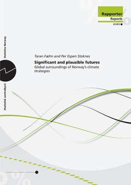 Significant and Plausible Futures. Global Surroundings of Norway's