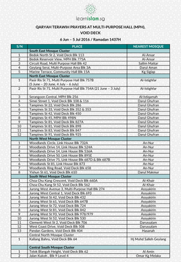 QARYAH TERAWIH PRAYERS at MULTI-PURPOSE HALL (MPH), VOID DECK 6 Jun – 5 Jul 2016 / Ramadan 1437H